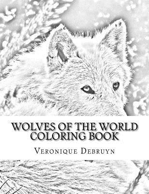 Wolves of the World Coloring Book