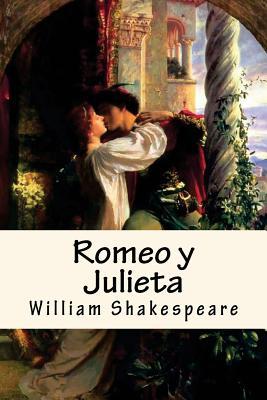 Romeo y Julieta (Spanish) Edition