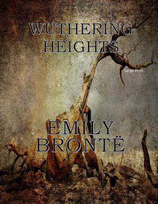 Wuthering Heights: Large Print