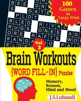 Brain Workouts (WORD FILL-IN) Puzzles