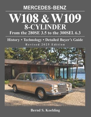 MERCEDES-BENZ, The 1960s, W108 and W109 V8: From the 280SE 3.5 to the 300SEL 6.3