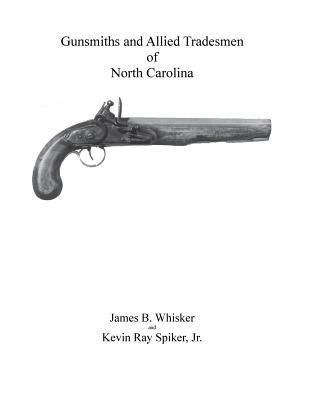 Gunsmiths and Allied Tradesmen of North Carolina