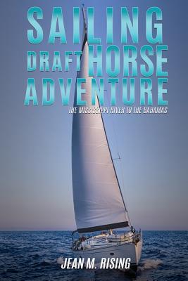 Sailing Draft Horse Adventure