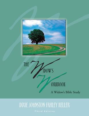 The Widow's Workbook: A Widow's Bible Study