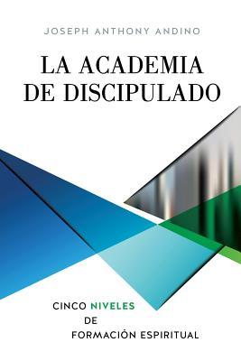 La Academia de Discipulado