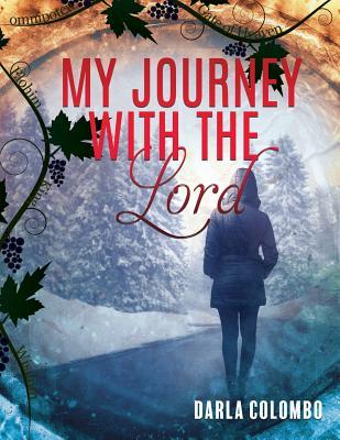 My Journey with the Lord