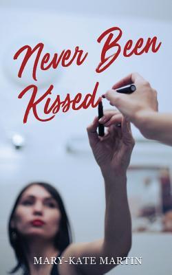 Never Been Kissed