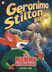 Geronimo Stilton Reporter: The Mummy with No Name Subscription