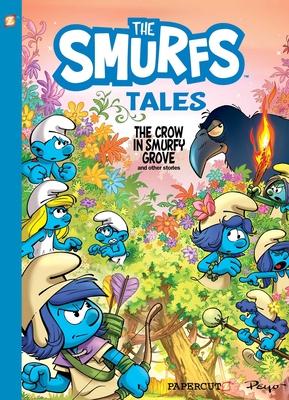 The Smurfs Tales #3: The Crow in Smurfy Grove and Other Stories