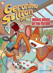 Geronimo Stilton Reporter #12: Mouse House of the Future Subscription