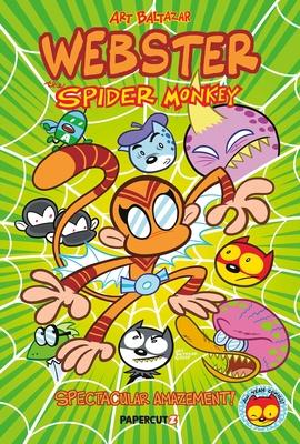 Webster the Spider Monkey: Spectacular Amazement Subscription