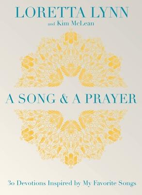 A Song and a Prayer: 30 Devotions Inspired by My Favorite Songs