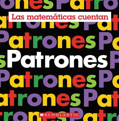 Patrones (Las Matemticas Cuentan)