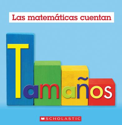 Tamaos (Las Matemticas Cuentan)