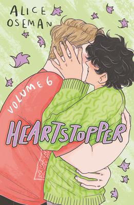 Heartstopper #6: A Graphic Novel: Volume 6 Subscription