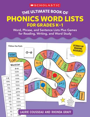 The Ultimate Book of Phonics Word Lists: Grades K-1: Games & Word Lists for Reading, Writing, and Word Study