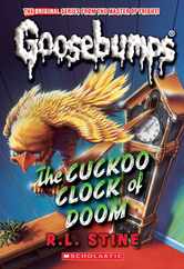 The Cuckoo Clock of Doom (Classic Goosebumps #37) Subscription