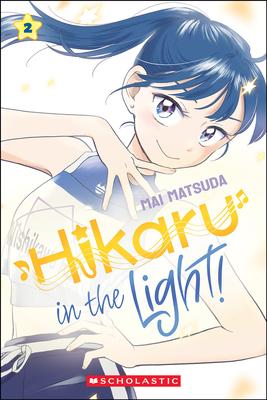 Hikaru in the Light! (Volume 2) Subscription