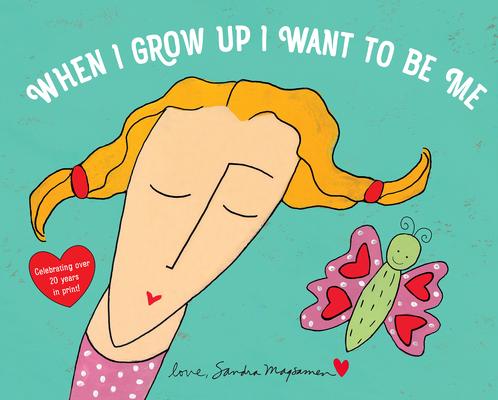 When I Grow Up I Want to Be Me Subscription