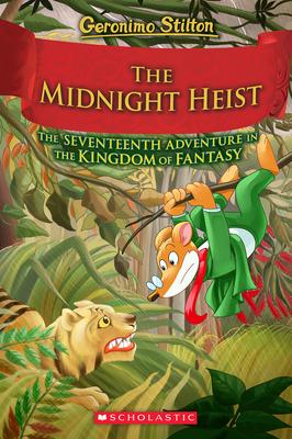 The Midnight Heist (Geronimo Stilton and the Kingdom of Fantasy #17) Subscription