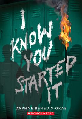 I Know You Started It (a Secrets & Lies Novel)