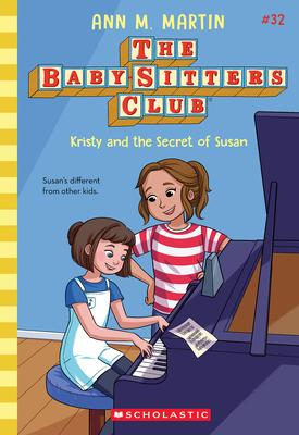 Kristy and the Secret of Susan (the Baby-Sitters Club #32): Volume 32 Subscription