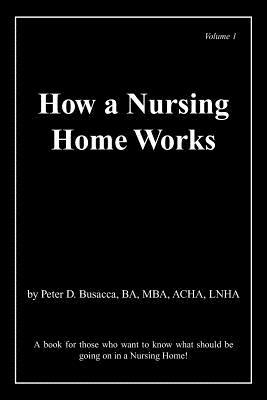 How a Nursing Home Works