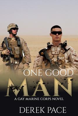 One Good Man: A Gay Marine Corps Novel