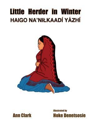 Little Herder in Winter: Haigo Na'nilkaadi Yazhi