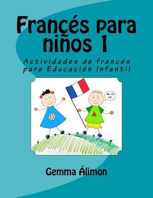 Francs para nios: Actividades de francs para Educacin Infantil