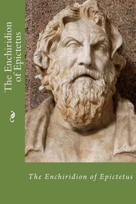 The Enchiridion of Epictetus