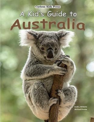 A Kid's Guide to Australia