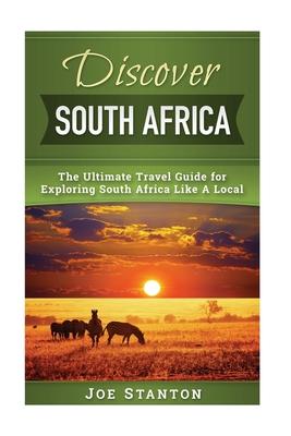 Discover South Africa: The Ultimate Travel Guide for Exploring South Africa Like A Local Subscription