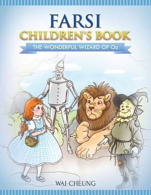 Farsi Children's Book: The Wonderful Wizard Of Oz