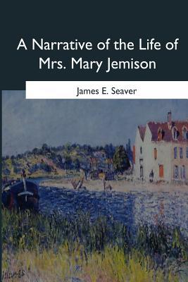 A Narrative of the Life of Mrs. Mary Jemison Subscription