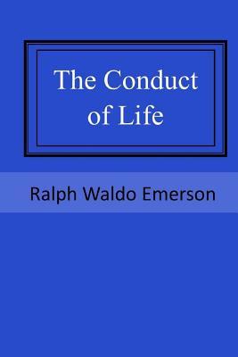 The Conduct of Life