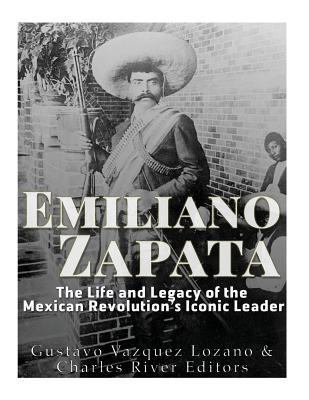 Emiliano Zapata: The Life and Legacy of the Mexican Revolution's Iconic Leader