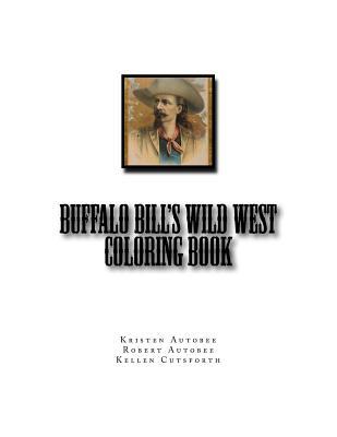 Buffalo Bill's Wild West Coloring Book