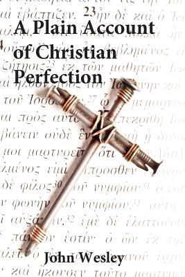 Plain Account of Christian Perfection