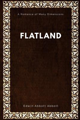 Flatland: A Romance of Many Dimensions