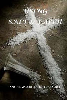 Using Salt & Faith