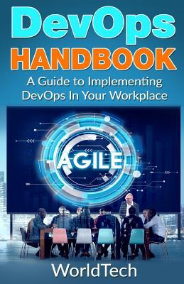 DevOps Handbook: A Guide To Implementing DevOps In Your Workplace Subscription