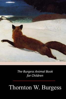 The Burgess Animal Book for Children