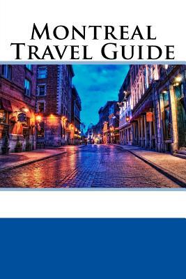 Montreal Travel Guide