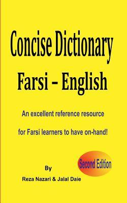 Farsi - English Concise Dictionary: An excellent reference resource for Farsi learners to have on-hand!