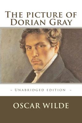 The picture of Dorian Gray: Unabridged