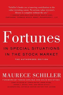 Fortunes in Special Situations in the Stock Market: The Authorized Edition