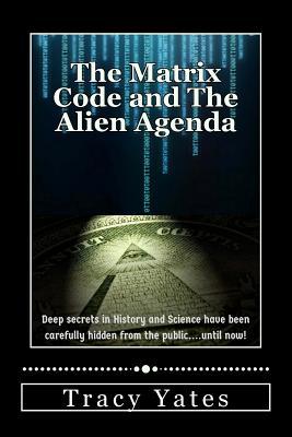 The Matrix Code and The Alien Agenda