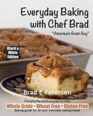 Everyday Baking with Chef Brad