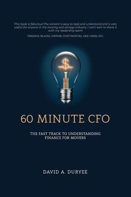 60 Minute CFO: The Fast Track to Understanding Finance for Movers